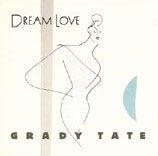 Grady Tate - Dream Love - Japan CD