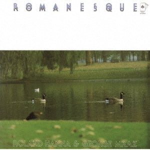 Roland Hanna & George Mraz - Romanesque - Japan CD