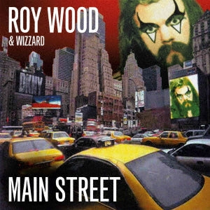 Roy Wood 、 Wizzard (Uk) - Julianna Avdeyevamain Street (Expanded And Remastered Edition) - Import CD