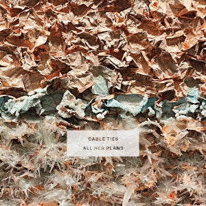 Cable Ties - ALL HER PLANS - Import CD