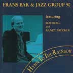 Frans Bak & Jazz Group 90 - Hymn To The Rainbow - Japan CD