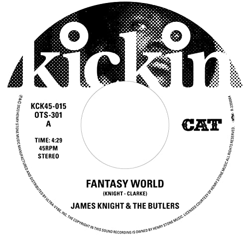 James Knight & The Butlers - kickin PRESENTS T.K. 45 - FANTASY WORLD/JUST MY LOVE FOR YOU (EDIT) - Japan 7inch Single Record