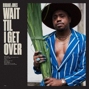 Durand Jones - WAIT TIL I GET OVER＜Color Vinyl(Blue Jay)＞ - Import LP Record