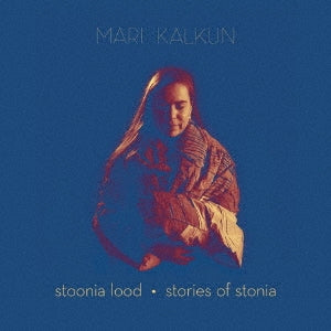 Mari Kalkun - STORIES OF STONIA - Import CD