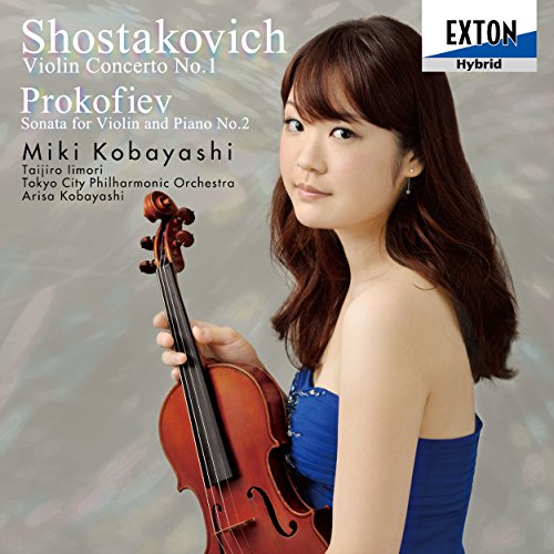 Shostakovich Violin Concerto No, 1, Prokofiev Violin Sonata No, 2, : Miki Kobayashi, Taijiro Iimori / Tokyo City Philharmonic, Arisa Kobayashi‐Shostakovich, Dmitri (1906-1975) - Japan SACD Hybrid