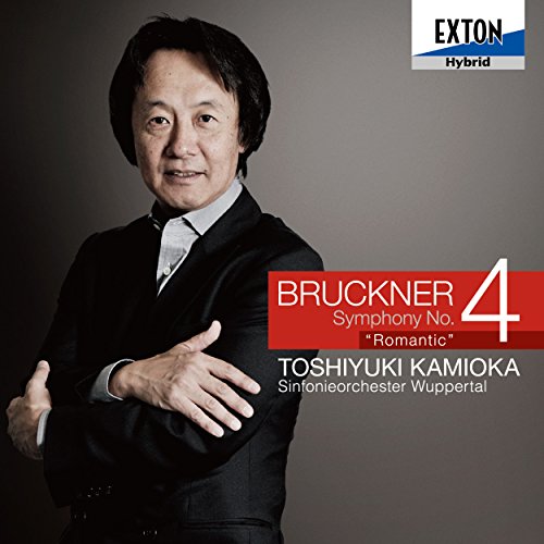 Symphony No.4 : Toshiyuki Kamioka / Wuppertal Symphony Orchestra ‐Bruckner (1824-1896) - Japan SACD Hybrid