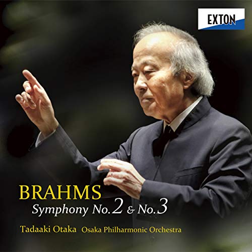 Tadaaki Otaka & Osaka Philharmonic Orchestra - Brahms: Symphony No.2 & 3 - Japan  SACD Hybrid