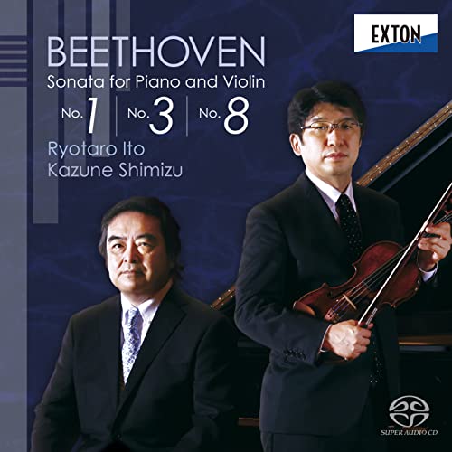 Violin Sonatas Nos.1, 3, 8 : Ryotaro Ito(Vn)Kazune Shimizu(P)‐Beethoven (1770-1827) - Japan SACD Hybrid