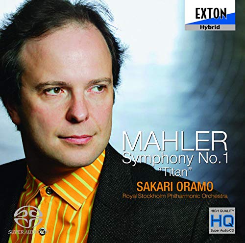 Sakari Oramo - Mahler: Symphony No. 1 Titan - Japan SACD Hybrid