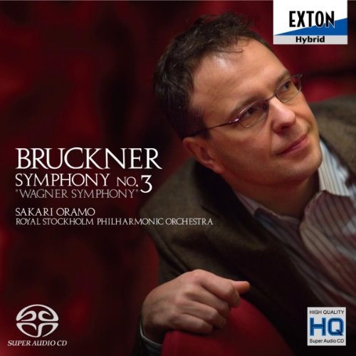 Sakari Oramo - Bruckner: Symphony, No. 3 - Japan SACD Hybrid