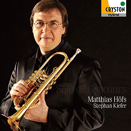 Matthias Hofs - SOLO DE CONCOURS -TRUMPET WORKS- - Japan SACD Hybrid