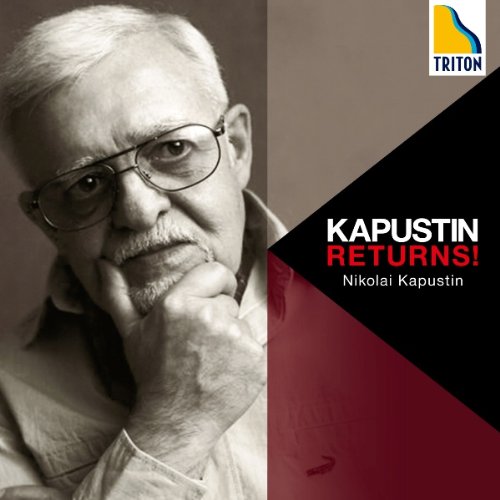 Nikolai Kapustin - Nikolai Kapustin - Returns! [Japan CD] OVCT-94 - Japan CD