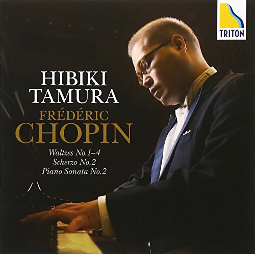 Piano Sonata No.2, Waltzes Nos.1-4, Scherzo No.2 : Hibiki Tamura‐Chopin (1810-1849) - Japan CD