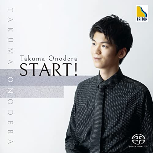 Start! -Medtner, Stravinsky, Rachmaninov, etc : Takuma Onodera(P) - Japan SACD Hybrid