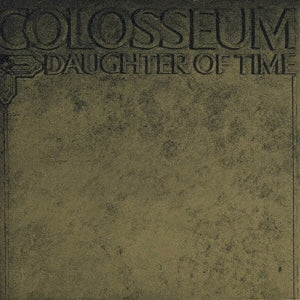 Colosseum - Daughter Of Time - Japan Mini LP SHM-CD