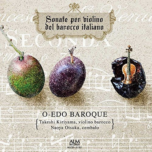 Sonate per violino del Barocco italiano : O-Edo Baroque - Japan CD