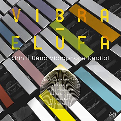 VIBRA-ELUFA -Shiniti Ueno Vibraphone Recital - Japan CD