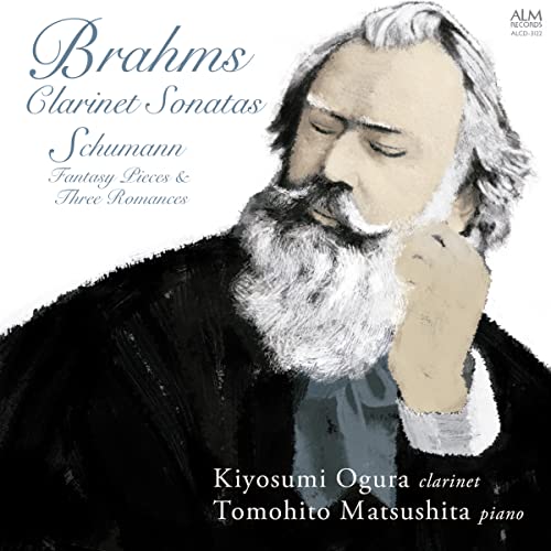 Brahms Clarinet Sonatas Nos.1, 2, Schumann Fantasiestucke, Romanzen : Kiyosumi Ogura(Cl)Tomohito Matsushita(P)‐Brahms (1833-1897) - Japan CD