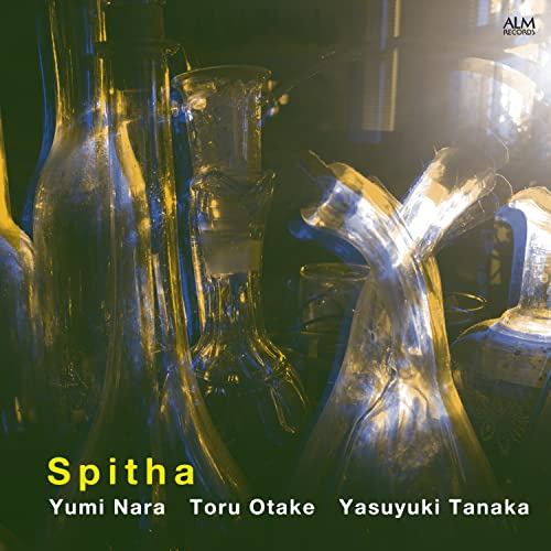 Yumi Nara,Toru Otake,Yasuyuki Tanaka - Spitha - Japan CD