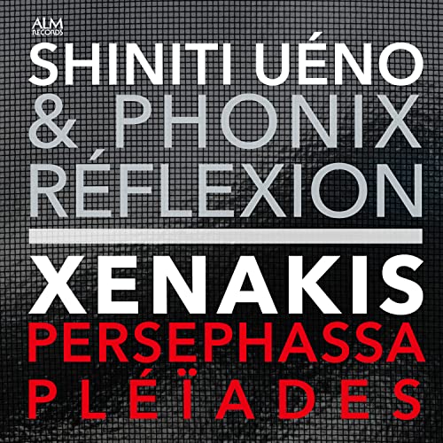 Persephassa, Pleiades : Shiniti Ueno / Phonix Reflexion‐Xenakis (1922-2001) - Japan CD