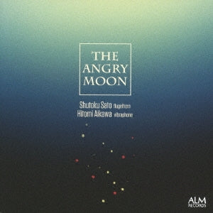 The angry moon : Shutoku Sato(Flugelhorn)Hitomi Aikawa(Vibraphone) - Japan CD