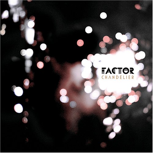 Factor (Dance) - Chandelier - Japan CD