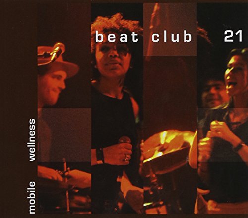 Beatclub 21 - Mobile Wellness - Japan CD