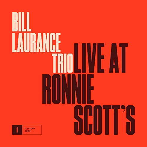 Bill Laurance Trio - Live At Ronnie Scott'S - Japan  CD Bonus Track