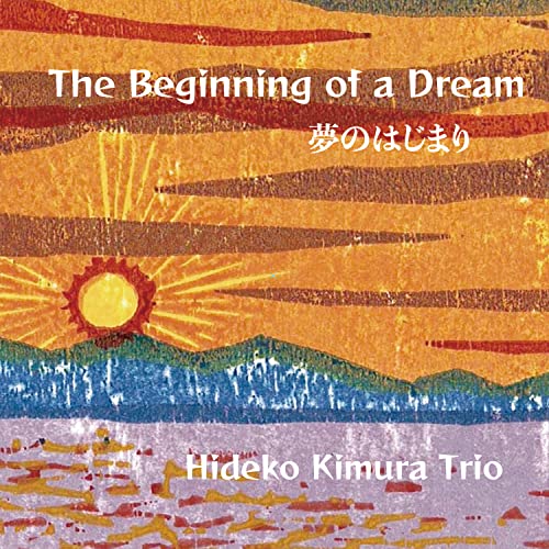 Hideko Kimura Trio - The Beginning Of A Dream - Japan CD