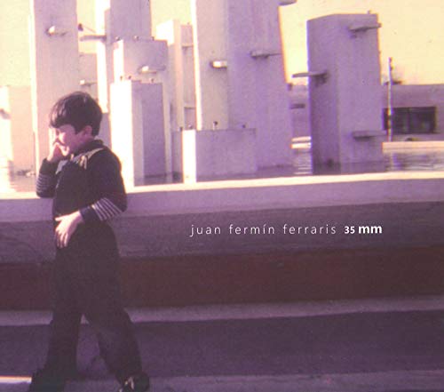 Juan Fermin Ferraris - 35mm - Import CD