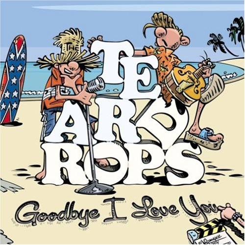 Teardrops - Goodbye I Love You - Japan CD