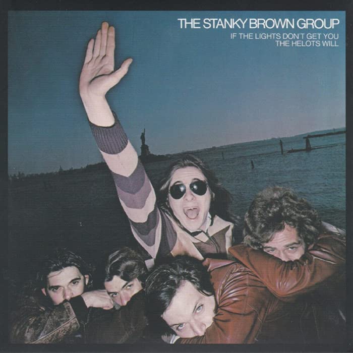 The Stanky Brown Group - If The Lights Don`T Get You The Helots Will - Import Mini LP CD