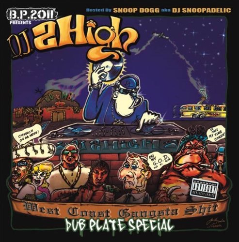 DJ 2 High - DJ 2high - West Coast Gangsta Shit Dub Plate Special [Japan CD] PMR-33 - Japan CD