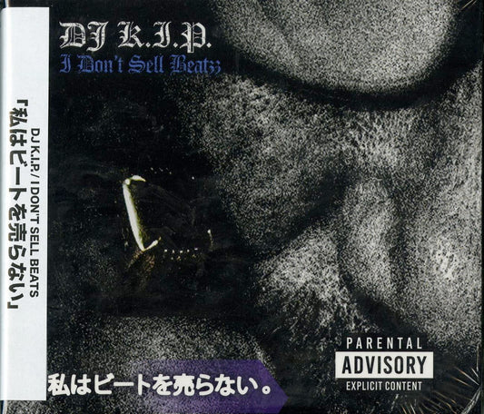 Dj K.I.P. - I Don'T Sell Beats - Japan CD