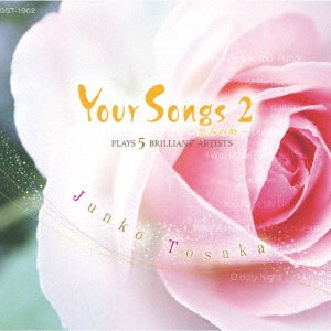 Junko Tosaka - Your Songs 2 - Japan CD