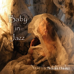 Noriko Onuki  - Baby in Jazz - Japan CD