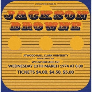 Jackson Browne - Back To College-Live At Atwood Hall.Clark University 1974 - Import CD