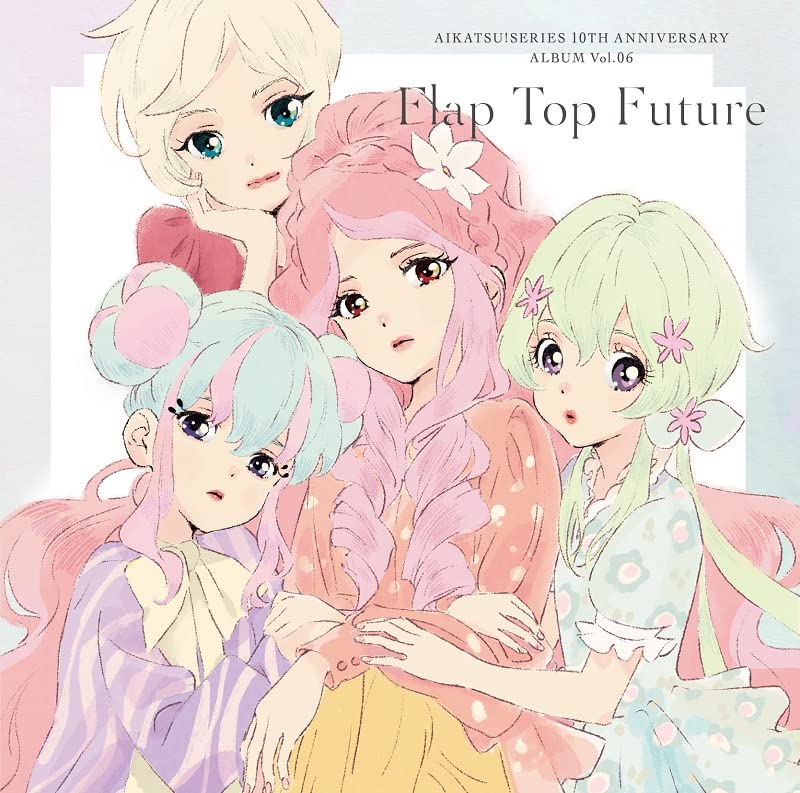 Risa / Miho. Rie. Ruka. Sena. Miki. Nanase. - Aikatsu! Series 10Th Anniversary Album Vol.06 Flap Top Future - Japan CD