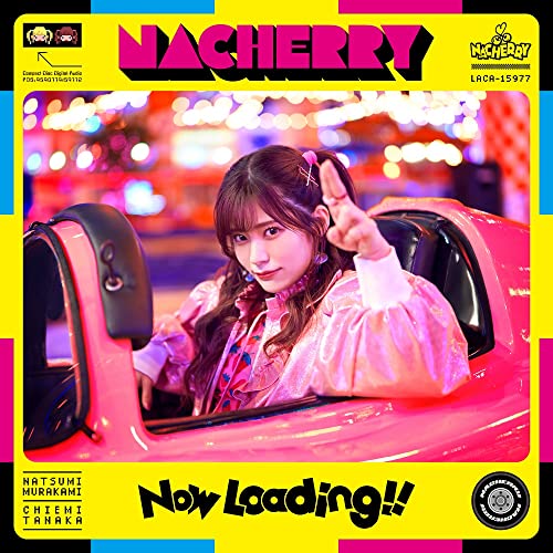 Nacherry - Now Loading!!＜Chemi Type B)＞ - Japan CD