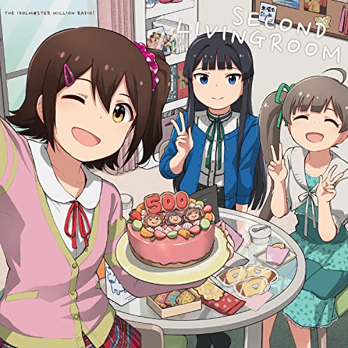 Mirai Kasuga (Haruka Yamazaki), Shizuka Mogami (Azusa Tadokoro), Serika Hakozaki (Momo Asakura) - The Idolm@ster Millionradio Second Livingroom - Japan CD single