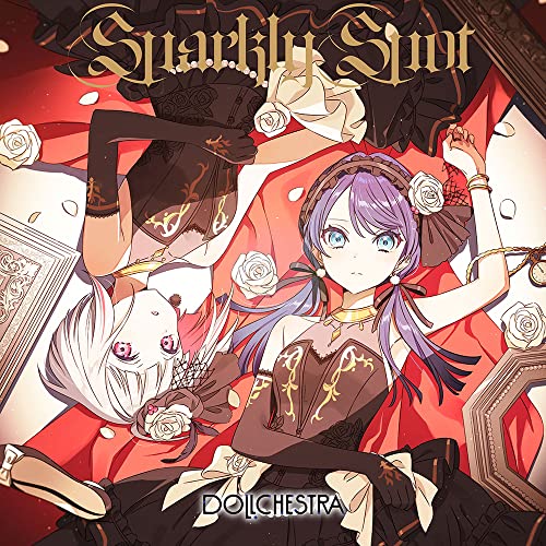 Dollchestra - Sparkly Spot - Japan CD single