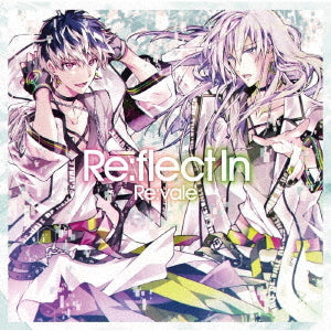 Re:vale - Re:vale 2nd Album "Re:flect In" Regular Edition - Japan  CD