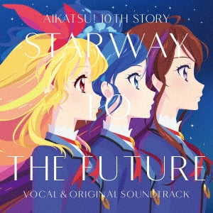 Waka, Fuuri, Yuna, Remi, Eri, Risuko, Ruka, Rie, Miki / Monaca - Aikatsu! 10Th Story - Mirai Eno Starway - (Movie) Vocal & Original Soundtrack - Japan CD
