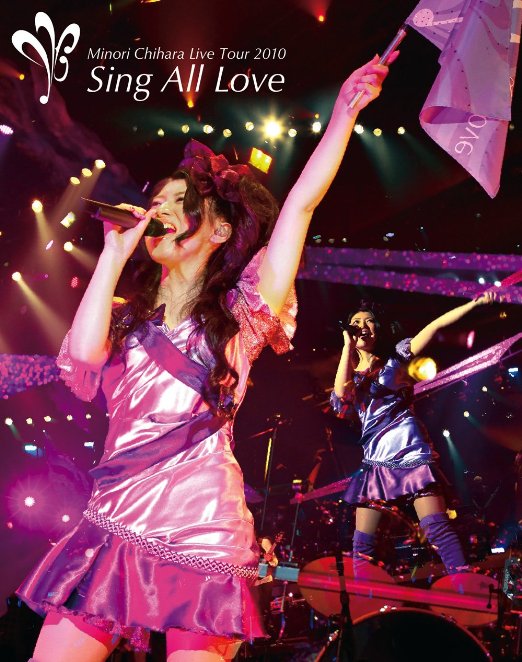 Animation - Minori Chihara Live Tour 2010 -Sing All Love- LIVE  - Japan Blu-ray Disc