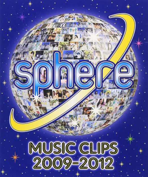 Animation - Sphere Music Clips 2009-2012  - Japan Blu-ray Disc