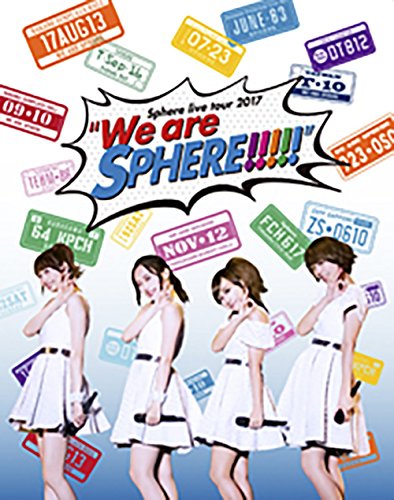 Animation - Sphere live tour 2017 We are SPHERE!!!!! LIVE BD - Japan Blu-ray Disc