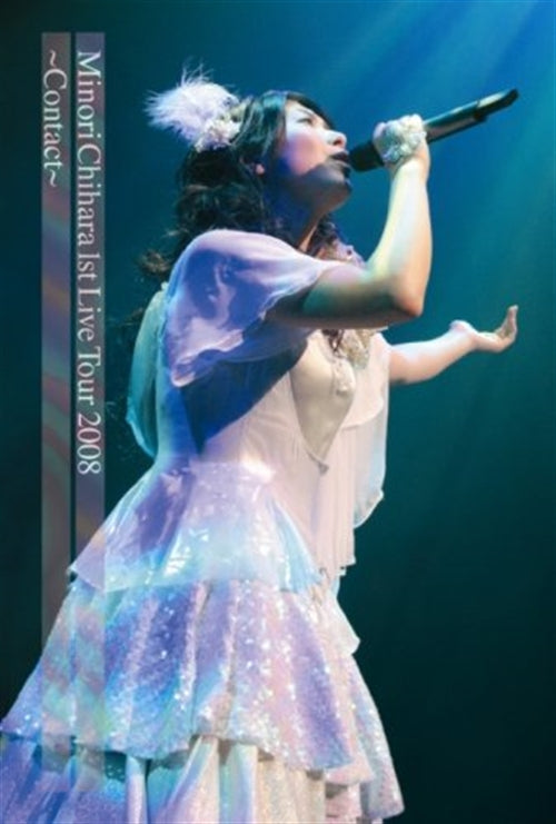 Minori Chihara - Minori Chihara 1st Live Tour 2008 -Contact- Live DVD - Japan  DVD