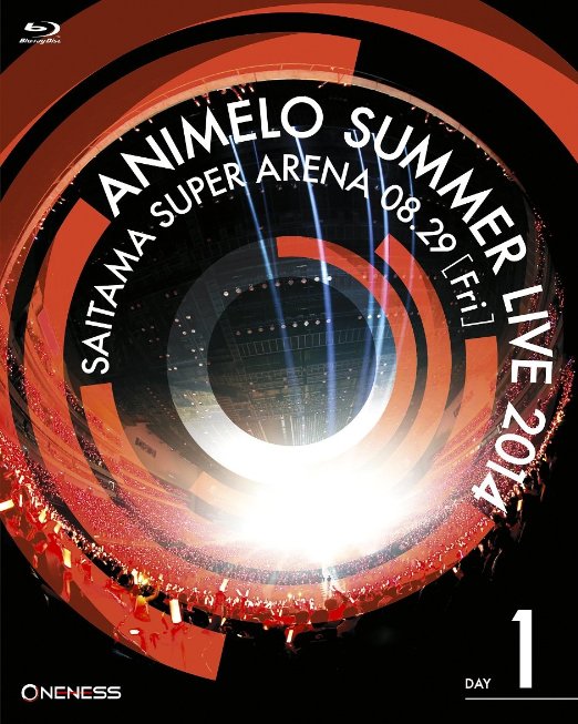 Animation - Animelo Summer Live 2014 -ONENESS- 8.29 - Japan Blu 