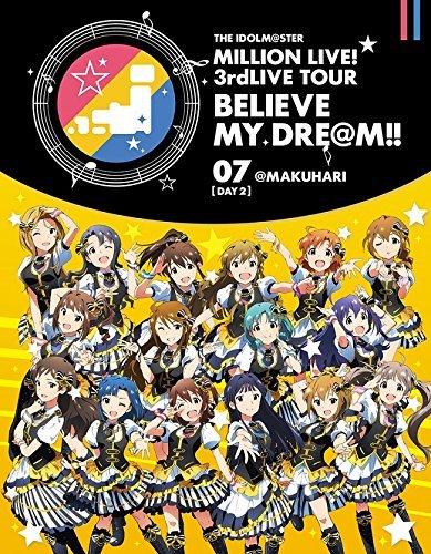 Animation - THE IDOLM@STER (Idolmaster) MILLION LIVE! 3rdLIVE TOUR BELIEVE MY DRE@M!! LIVE Blu-ray 07 @Makuhari [Day 2] - Japan Blu-ray Disc