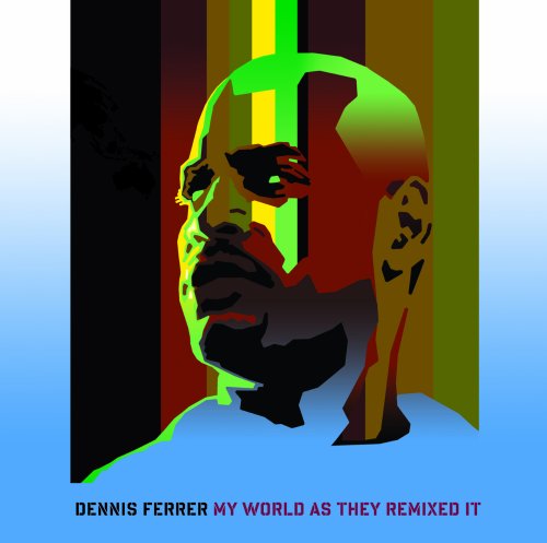 Dennis Ferrer - My World As They Remixed It - Japan 2 CDs